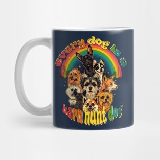 Every Dog Is A Barn Hunt Dog Mug